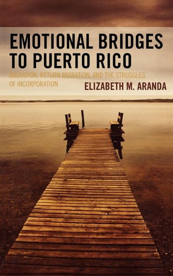 Emotional Bridges to Puerto Rico Aranda Elizabeth M.