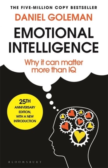 Emotional Intelligence. 25th Anniversary Edition Goleman Daniel