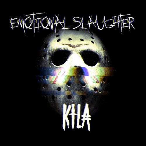 Emotional Slaughter Kila