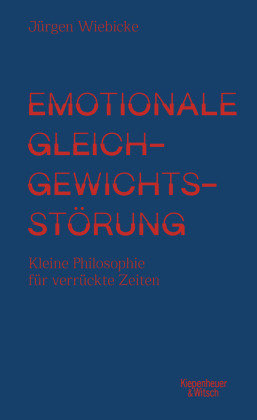 Emotionale Gleichgewichtsstörung Kiepenheuer & Witsch