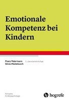 Emotionale Kompetenz bei Kindern Petermann Franz, Wiedebusch Silvia