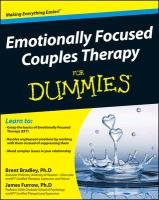 Emotionally Focused Couple Therapy For Dummies Bradley Brent, Furrow James L.