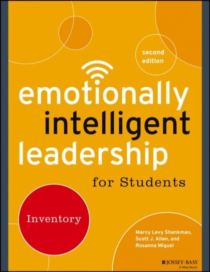 Emotionally Intelligent Leadership for Students: Inventory Shankman Marcy Levy, Allen Scott J., Miguel Rosanna