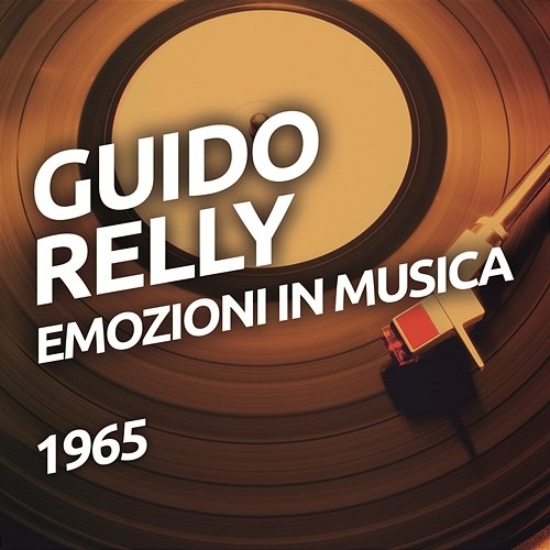 Emozioni in musica Guido Relly