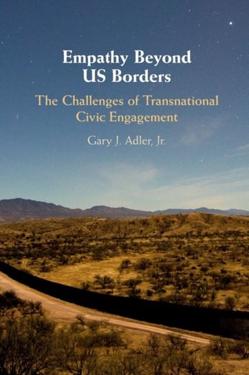 Empathy Beyond US Borders: The Challenges of Transnational Civic Engagement Jr. Adler