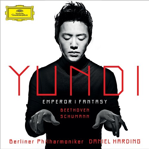 Emperor / Fantasy – Beethoven & Schumann Yundi, Berliner Philharmoniker, Daniel Harding