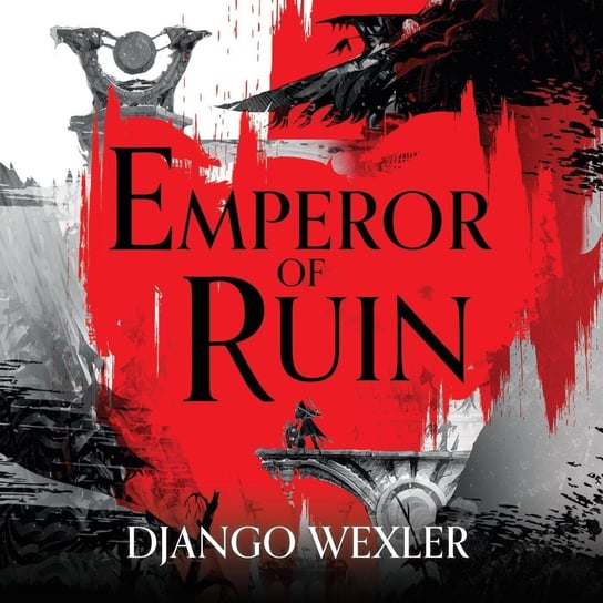 Emperor of Ruin Wexler Django