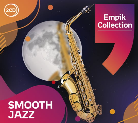 Empik Collection: Smooth Jazz Various Artists