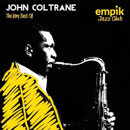 Empik Jazz Club: The Very Best Of John Coltrane Coltrane John