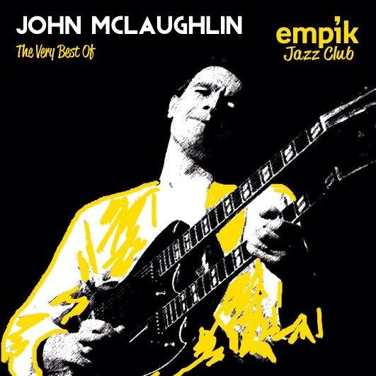 Empik Jazz Club: The Very Best Of John Mclaughlin McLaughlin John