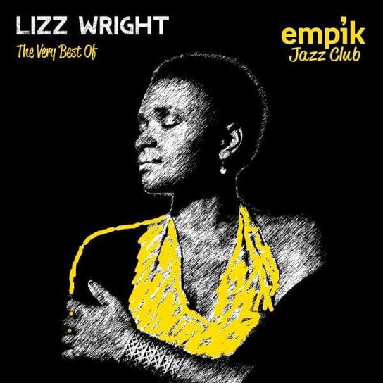 Empik Jazz Club: The Very Best Of Lizz Wright Wright Lizz
