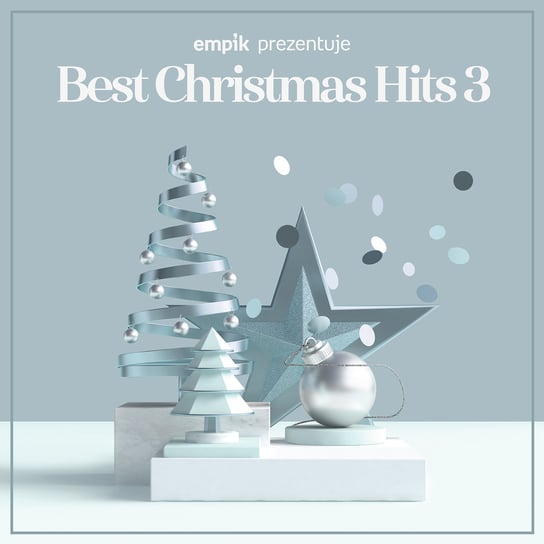 Empik prezentuje: Best Christmas Hits. Volume 3 Various Artists