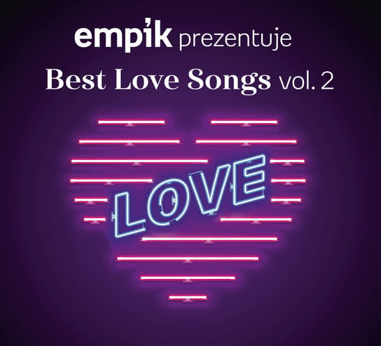 Empik prezentuje: Best Love Songs. Volume 2 Various Artists