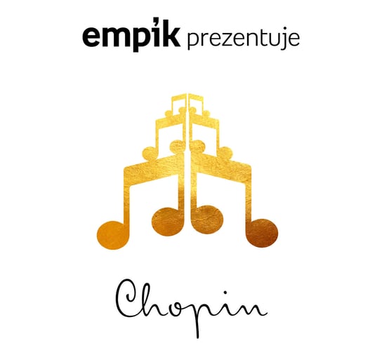 Empik Prezentuje: Chopin Various Artists