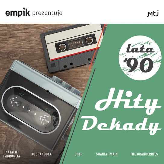 Empik prezentuje: Hity dekady'90 Various Artists