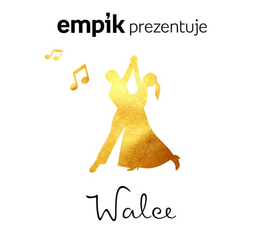 Empik prezentuje: Walce Various Artists