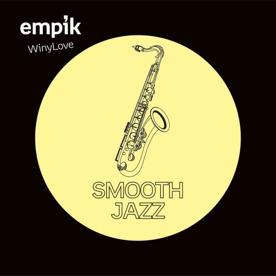 Empik WinyLove: Smooth Jazz Various Artists