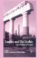 Empire and the Gothic Taylor Jonathan