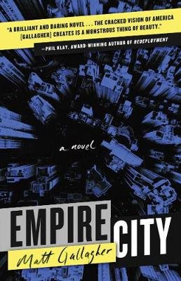 Empire City. A Novel Gallagher Matt