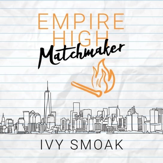 Empire High Matchmaker Ivy Smoak, Connor Crais, Laurie West