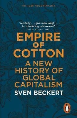 Empire of Cotton Beckert Sven