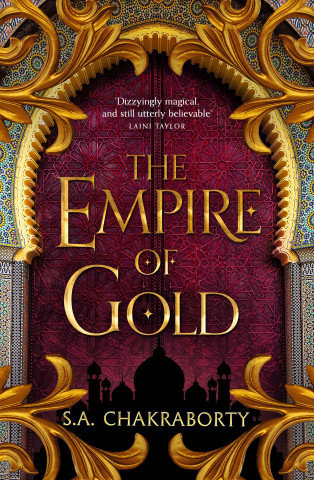 Empire of Gold S. A. Chakraborty