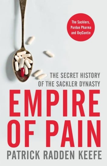 Empire of Pain Keefe Patrick Radden