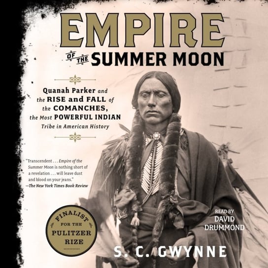 Empire of the Summer Moon Gwynne S. C.
