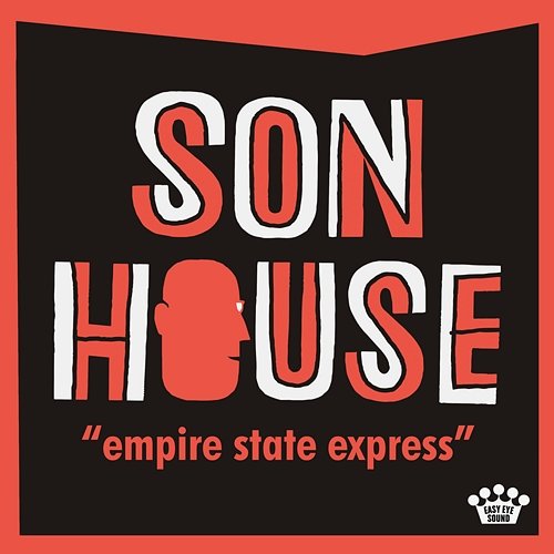 Empire State Express Son House
