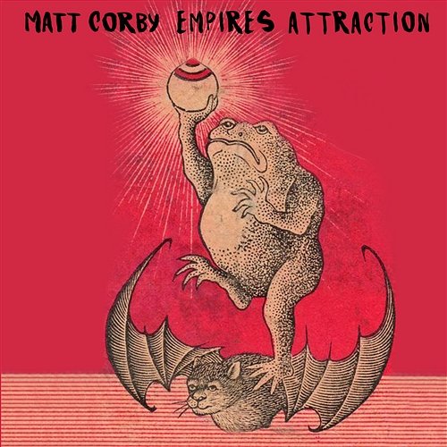 Empires Attraction Matt Corby
