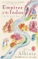 Empires of the Indus Albinia Alice