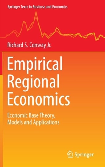 Empirical Regional Economics: Economic Base Theory, Models and ...