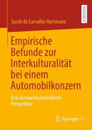 Empirische Befunde zur Interkulturalität bei einem Automobilkonzern Springer, Berlin