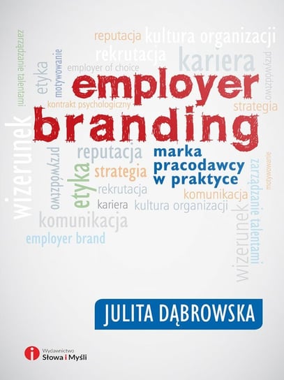 Employer branding. Marka pracodawcy w praktyce - ebook epub Dąbrowska Julita