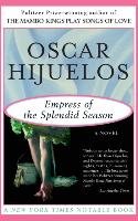 Empress of the Splendid Season Hijuelos Oscar