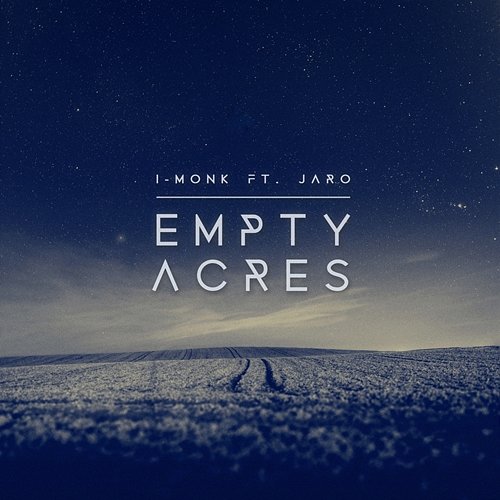 Empty Acres I-Monk feat. Jaro