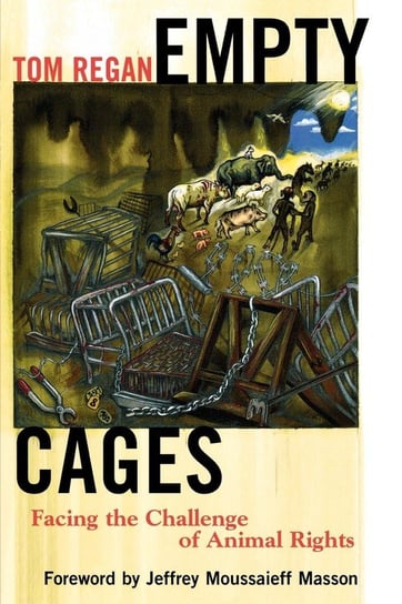Empty Cages Regan Tom