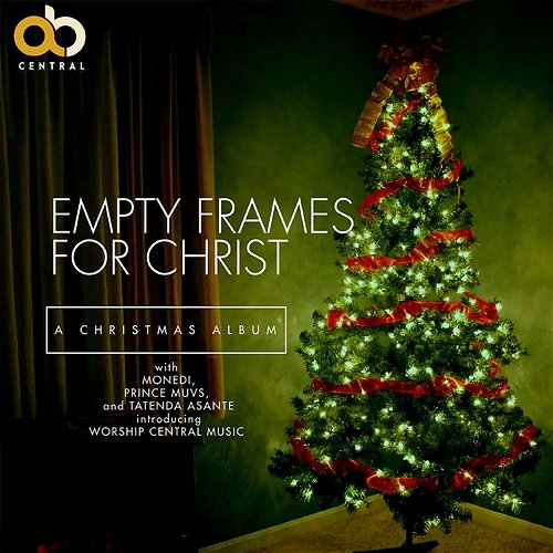 Empty Frames For Christ: A Christmas Album AB Central