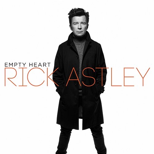 Empty Heart Rick Astley