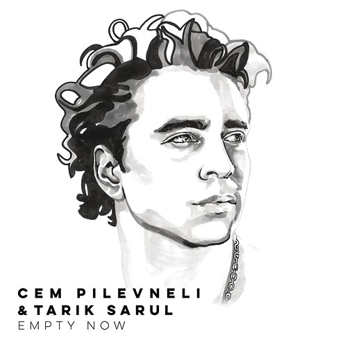 Empty Now Cem Pilevneli & Tarik Sarul