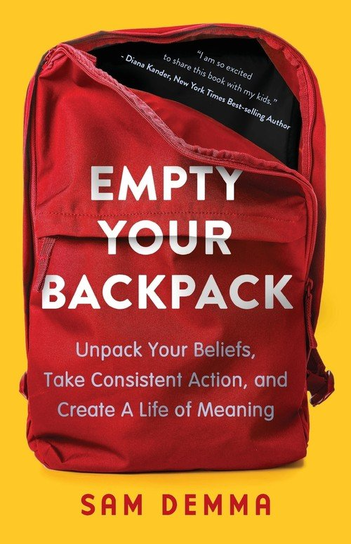 Empty Your Backpack Sam Demma