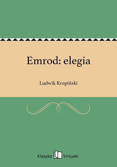Emrod: elegia Kropiński Ludwik