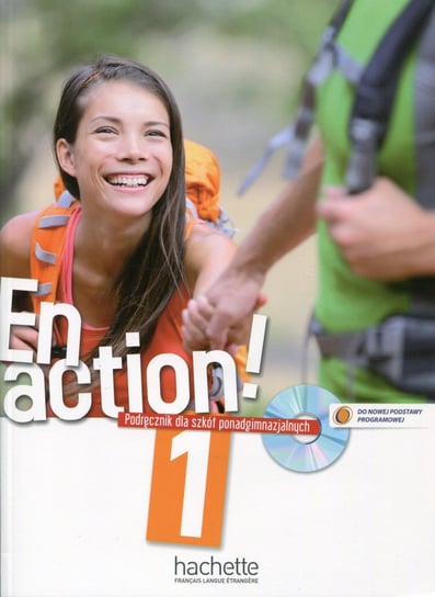 En Action! 1. Podręcznik. Szkoła ponadgimnazjalna + CD Opracowanie zbiorowe