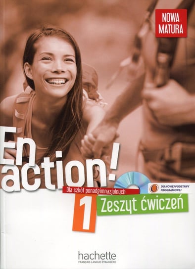 En Action! 1 Zeszyt ćwiczeń. Szkoła ponadgimnazjalna + CD Opracowanie zbiorowe