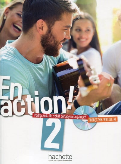 En Action! 2. Podręcznik wieloletni. Szkoła ponadgimnazjalna Gallon Fabienne, Himber Celine