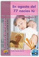 En agosto del 77 nacías tú - Libro + CD Ocasar Ariza Jose Luis, Murcia Soriano Abel, Garcia Garcia Pedro