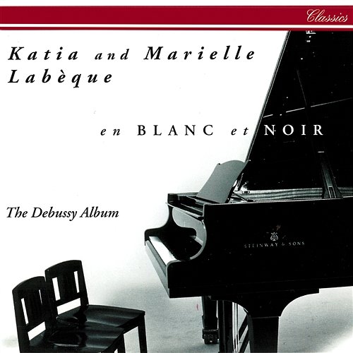en blanc et noir - The Debussy Album Katia Labèque, Marielle Labèque