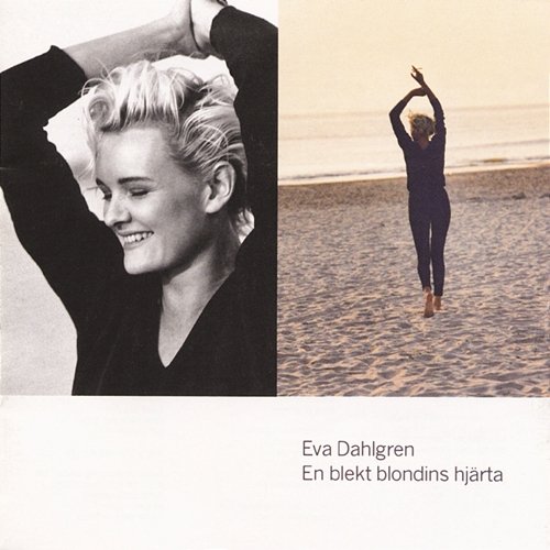 En blekt blondins hjärta Eva Dahlgren