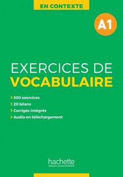 En Contexte. Exercices de Vocabulaire A1. Podręcznik z kluczem + MP3 Opracowanie zbiorowe