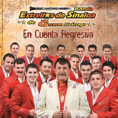 En Cuenta Regresiva Germán Lizárraga y Su Banda Estrellas De Sinaloa